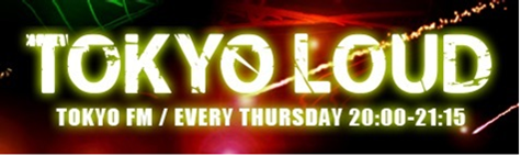 TOKYO LOUD