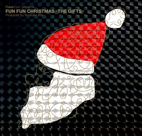 Francfranc Presents Fun Fun Christmas -The Gifts - ジャケ写（軽）
