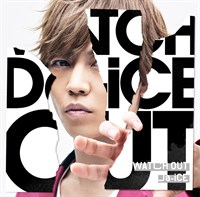 ※3月4日21時解禁【Da -i CE】[ジャケ写･ソロジャケ盤･岩岡徹]｢WATCH OUT｣-サイズ小