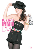 DJ Kaori's INMIXⅢ DVD