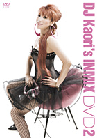 DJ KAORI　INMIX DVD2