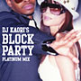 DJ Kaori BLOCK PARTY PLATINUM MIX