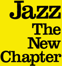 Jazz The New Chapter