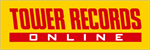 TOWER RECORD ONLINE