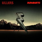 1207The Killers _RUNAWAYS_single