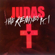 Judas -Remixes -1
