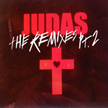 Judas -Remixes -2