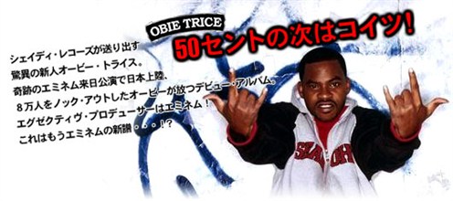 50セントの次はコイツ！シェイディ･レコーズが送り出す驚異の新人オービー・トライス。奇跡のエミネム来日公演で日本上陸、8万人をノック・アウトしたオービーが放つデビューアルバム。エグゼクティブプロデューサーはエミネム！これはもうエミネムの新譜･･･!?