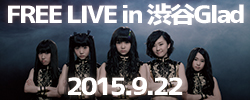 FREE LIVE in 渋谷Glad