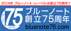 BLUENOTE75周年特設サイト