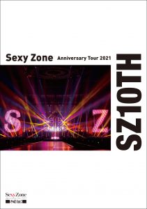 1/19更新】LIVE Blu-ray & DVD「Sexy Zone Anniversary Tour 2021 