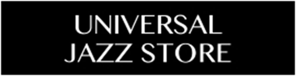 UNIVERSAL JAZZ STORE