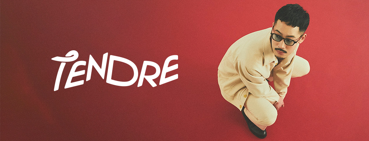 TENDRE - UNIVERSAL MUSIC JAPAN