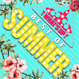 ヴァリアス・アーティスト - WHAT'S UP -BEST OF SUMMER-